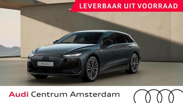 Audi A6 Avant Advanced edition e-tron 100kWh 270 kW / 367 PK Ava Tech Plus pakket, privacy glass, winterpakket, leder interieur