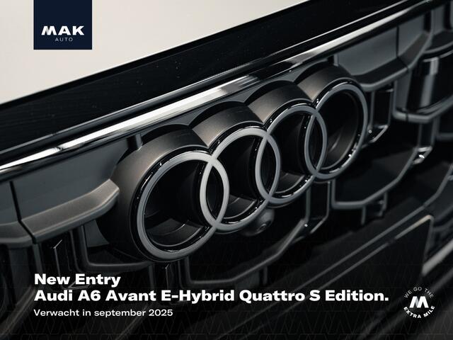 Audi A6 Avant E-Hybrid Quattro S Edition Competition, Edition 1, 21", pano, luchtv., tr.haak, B&O, luchtv., OLED, matrix-LED, memory, massage, HUD, privacy
