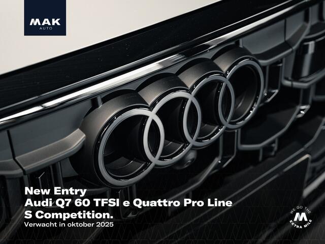 Audi Q7 60 TFSI e Quattro Pro Line S Competition, pano, B&O adv., carbon extr., nachtzicht, 4W-best, massage, OLED, S sportstoelen, HUD, Laserlicht, 22", NP170k
