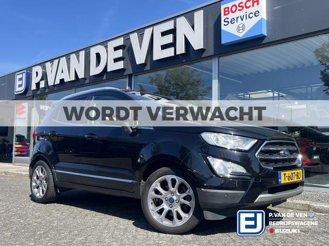 Ford ECOSPORT 1.0 EcoBoost Titanium Automaat | Trekhaak | | Full Options | Driver Assistance Pack | X-Pack | Winter Pack | Dodehoek | Camera | etc. etc.