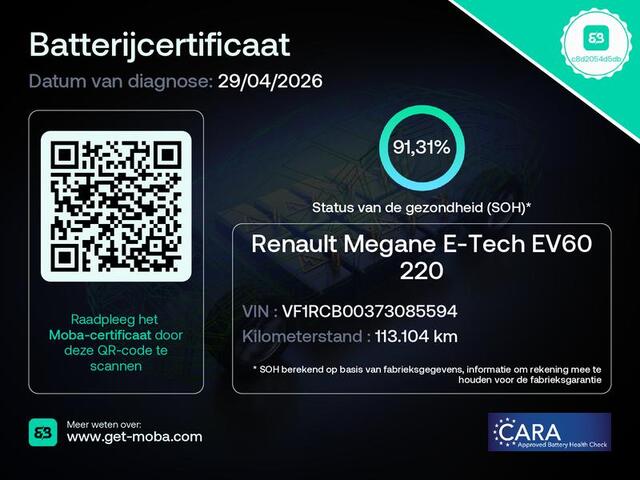Renault MEGANE E-Tech comfort range techno 60 kWh / SOH 91.31% / Trekhaak afneembaar / CCS snellader / Draadloze telefoon lader / Apple Carplay Android Auto / Adaptief cruise control / Keyless Entry/Start / Achteruitrijcamera / Climate control /